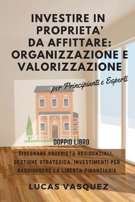 Investire in Proprieta' Da Affittare