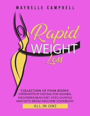 Rapid Weight Loss
