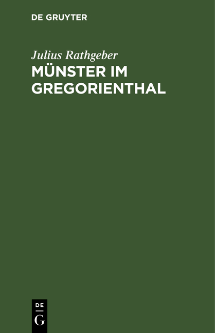 M&uuml;nster im Gregorienthal - Julius Rathgeber