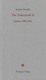 Die Todesstrafe II - Jacques Derrida