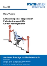 Entwicklung einer kooperativen Patiententransporthilfe f&uuml;r den Rettungsdienst - Mark Verjans