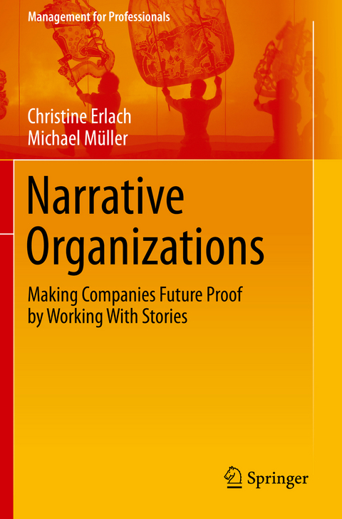 Narrative Organizations - Christine Erlach, Michael M&uuml;ller