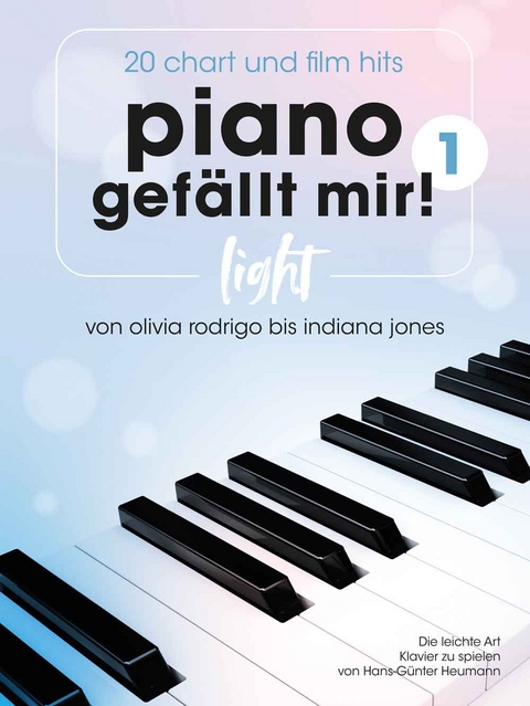 Piano gef&auml;llt mir! Light - 20 Chart und Film-Hits
