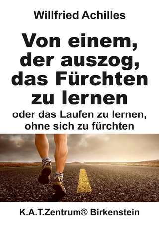 Von einem, der auszog, das Fürchten zu lernen