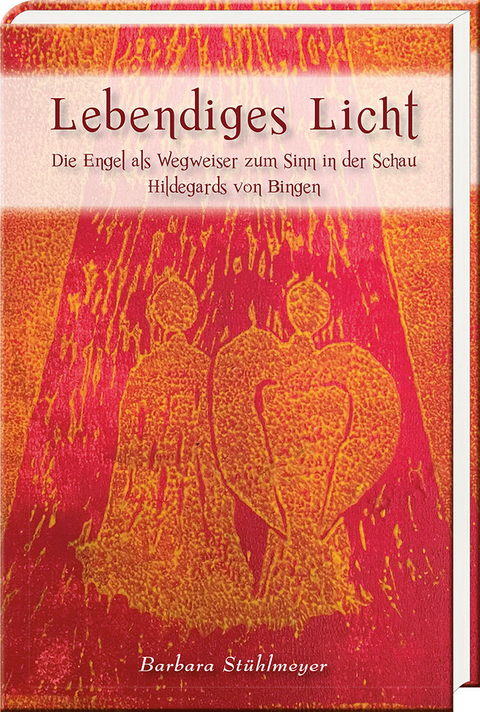 Lebendiges Licht - Barbara St&uuml;hlmeyer