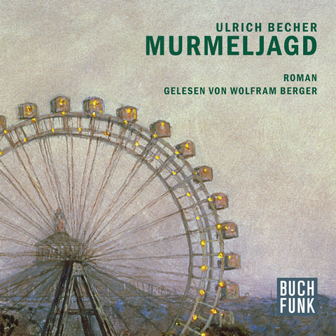 Murmeljagd - Ulrich Becher