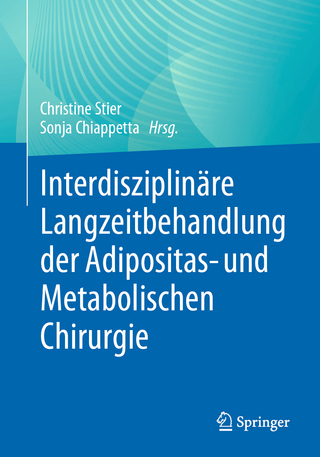 Interdisziplinäre Langzeitbehandlung der Adipositas- und Metabolischen Chirurgie