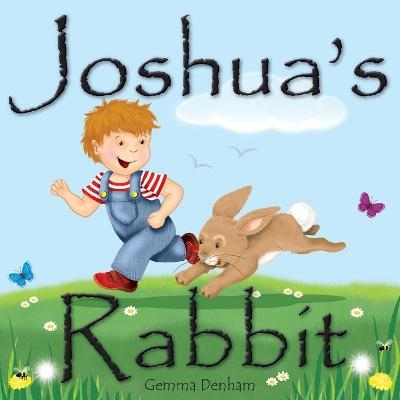 Joshua's Rabbit - Gemma Denham