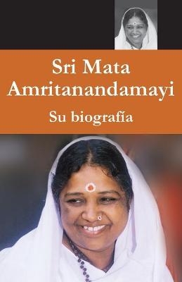 Mata Amritanandamayi - Su biografía -  Swami Amritaswarupananda Puri
