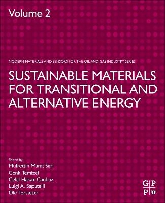 Sustainable Materials for Transitional and Alternative Energy - 