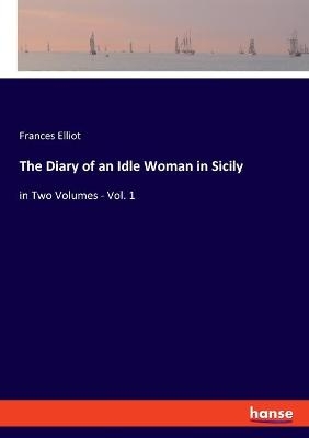 The Diary of an Idle Woman in Sicily