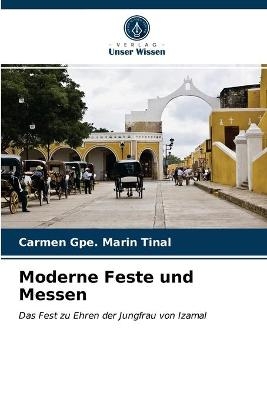 Moderne Feste und Messen - Carmen Gpe Marin Tinal
