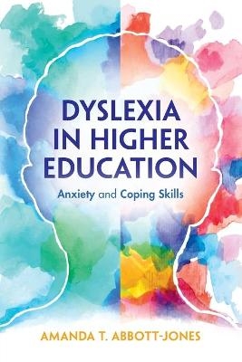 Dyslexia in Higher Education