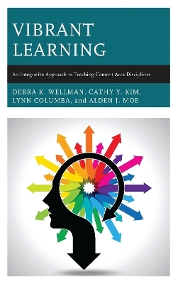 Vibrant Learning - Debra K. Wellman, Cathy Y. Kim, Lynn Columba, Alden J. Moe