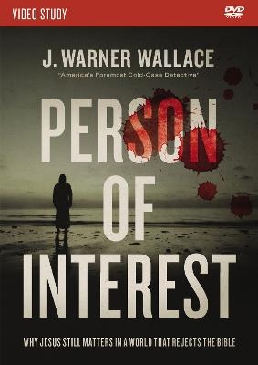 Person of Interest Video Study - J. Warner Wallace