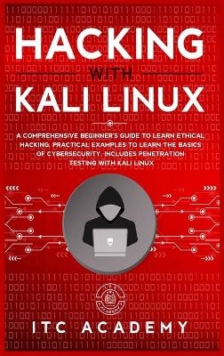 Hacking with Kali Linux -  Itc Academy