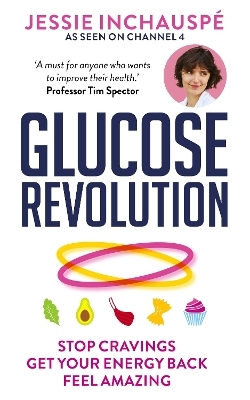 Glucose Revolution - Jessie Inchauspe
