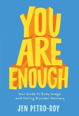 You Are Enough - Jen Petro-Roy