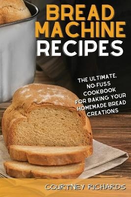Bread Machine Recipes