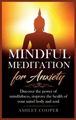 Mindful meditation for anxiety