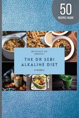 Dr Sebi Alkaline Diet - Kia Howell