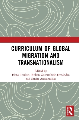 Curriculum of Global Migration and Transnationalism