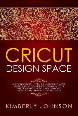 Cricut Design Space - Kimberly Johnson