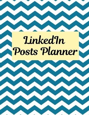 LinkedIn post planner - George Radians