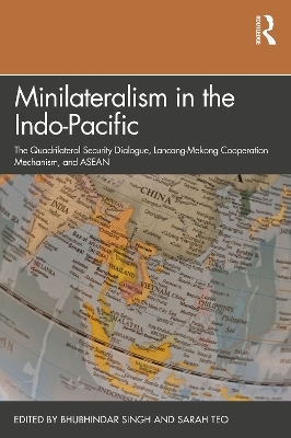 Minilateralism in the Indo-Pacific - 