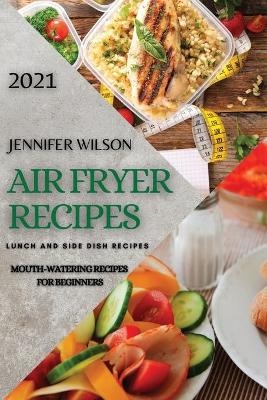 Air Fryer Recipes 2021