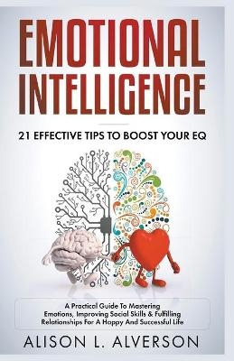 Emotional Intelligence - Alison L Alverson