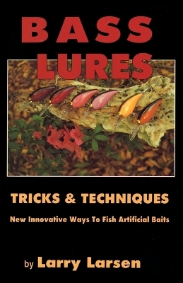 Bass Lures Trick and Techniques