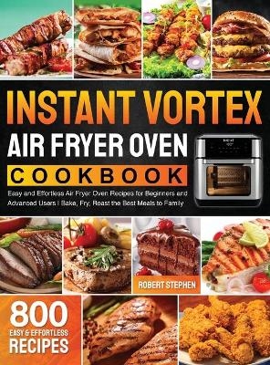 Instant Vortex Air Fryer Oven Cookbook