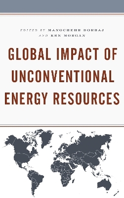 Global Impact of Unconventional Energy Resources - 