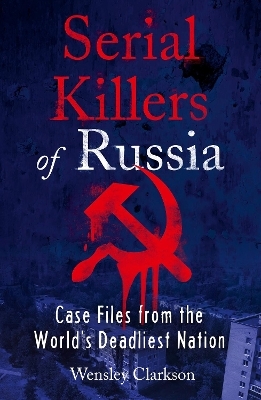 Serial Killers of Russia
