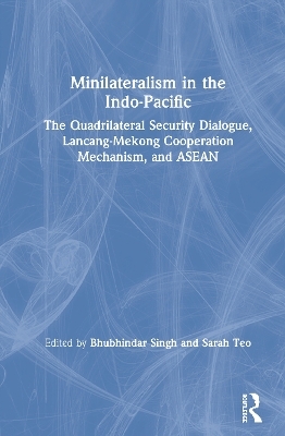 Minilateralism in the Indo-Pacific - 