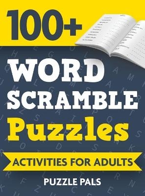 100+ Word Scramble Puzzles - Puzzle Pals, Bryce Ross