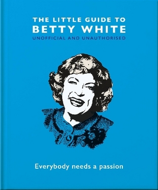 The Little Guide to Betty White