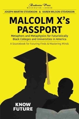 Malcolm X's Passport - Joseph Martin Stevenson, Karen Wilson-Stevenson