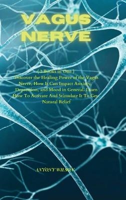 Vagus Nerve - Antony Wilson