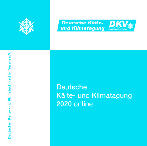 DKV Tagungsbericht / Deutsche Kälte- und Klimatagung 2020 online
