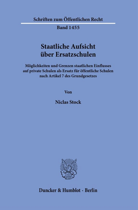 Staatliche Aufsicht &uuml;ber Ersatzschulen. - Niclas Stock