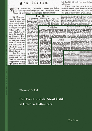 Carl Banck und die Musikkritik in Dresden 1846–1889
