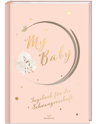 My Baby - Tagebuch für die Schwangerschaft