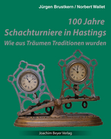 100 Jahre Schachturniere in Hastings - J&uuml;rgen Brustkern, Norbert Wallet