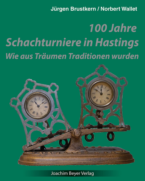 100 Jahre Schachturniere in Hastings - J&uuml;rgen Brustkern, Norbert Wallet