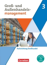 Kaufleute im Gro&szlig;- und Au&szlig;enhandelsmanagement - Ausgabe 2020 - Band 3 - Ute Morgenstern, Christian Fritz, Hans-Peter von den Bergen
