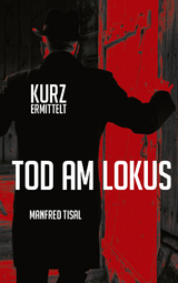 Kurz ermittelt - Manfred Tisal