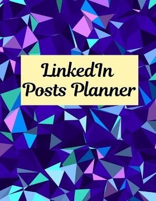 LinkedIn Posts Planner