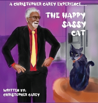 The Happy Sassy Cat - Christopher Carey